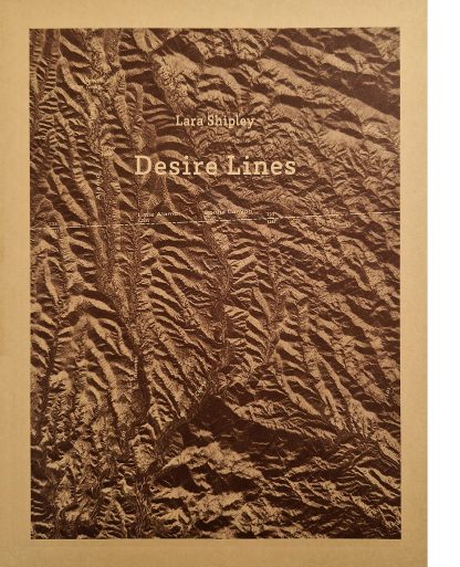 Desire Lines photobook by Lara Shipley